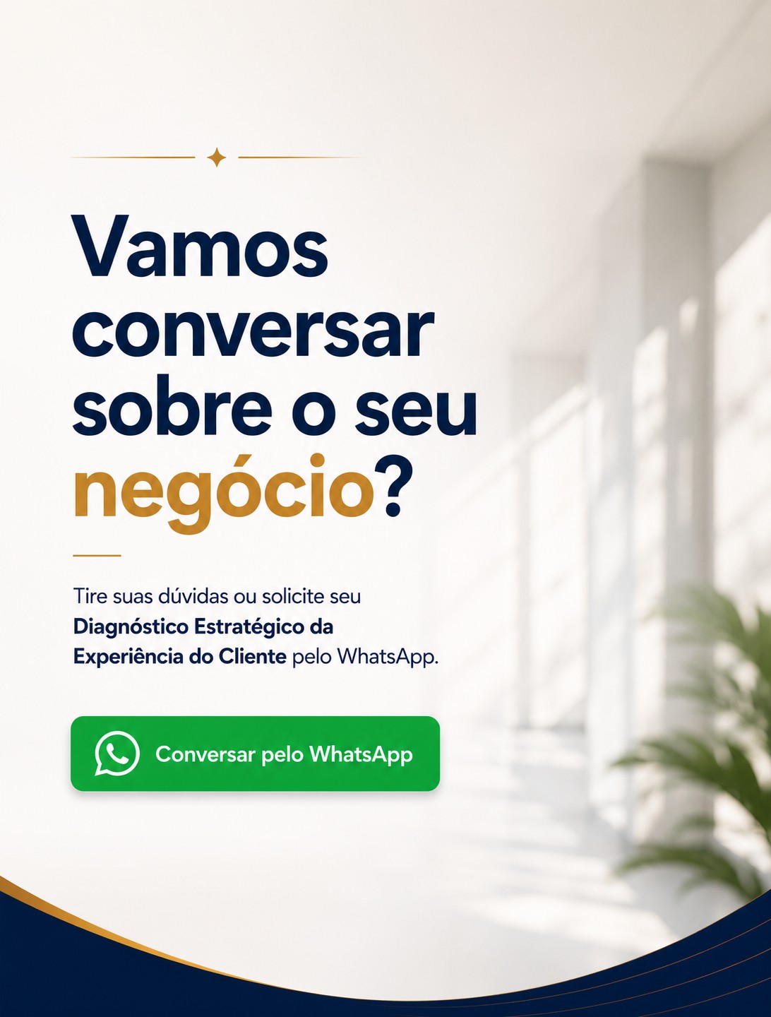 Vamos conversar sobre o seu negócio
